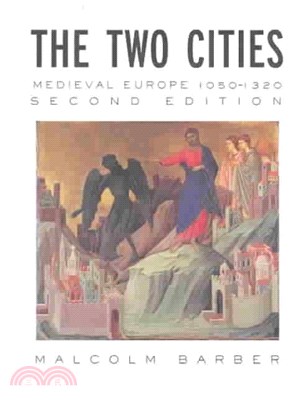 The Two Cities ─ Medieval Europe, 1050-1320