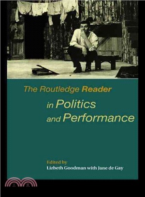 The Routledge Reader in Politics and Performance