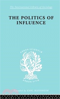 The politics of influence :B...