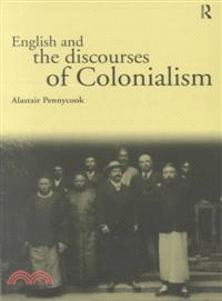 English and the Discourses of Colonialism