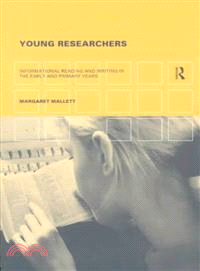 Young Researchers — Informational Reading and Writing in the Early and Primary Years