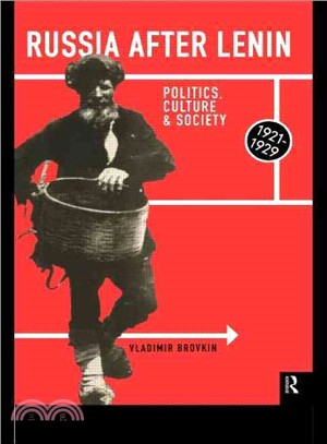 Russia After Lenin ─ Politics, Culture and Society, 1921-1929