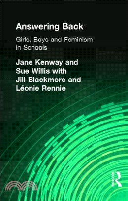 Answering Back：Girls, Boys and Feminism in Schools