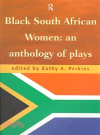 Black South African Women ─ An Anthology of Plays