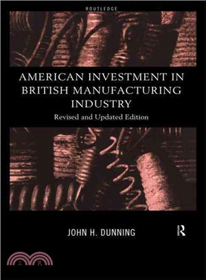 American Investment in British Manufacturing Industry