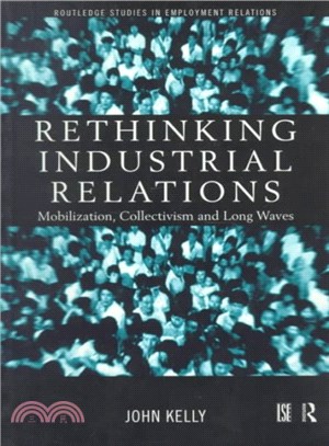 Rethinking Industrial Relations ― Mobilisation, Collectivism and Long Waves