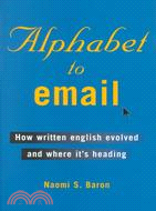 Alphabet to Email: How Written English Evolved and Where It's Headed