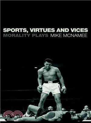 Sports, Virtues and Vices: Morality Plays