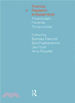 Practice and Research in Social Work ― Postmodern Feminist Perspectives