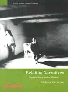 Relating Narratives ─ Storytelling and Selfhood