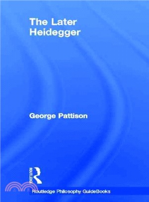 Routledge Philosophy Guidebook to the Later Heidegger