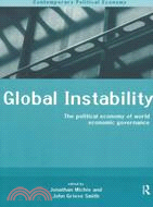 Global Instability: The Political Economy of World Economic Governance