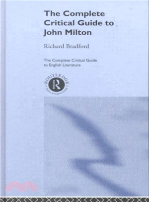 The Complete Critical Guide to John Milton