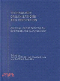 Technology, Organizations and Innovation
