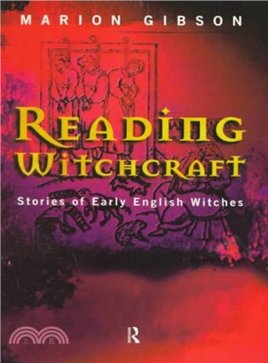 Reading Witchcraft ─ Stories of Early English Witches