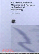 An Introduction to Meaning and Purpose in Analytical Psychology