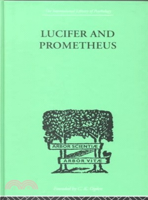Lucifer and Prometheus ― A Study of Milton's Satan