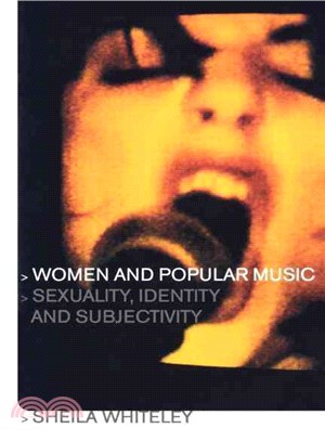 Women and Popular Music ─ Sexuality, Identity and Subjectivity