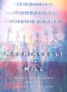 Reading Political Philosophy ─ Machiavelli to Mill