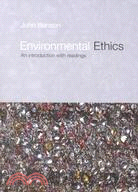 Environmental Ethics: An Introduction With Readings