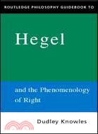 Routledge philosophy guidebook to Hegel and the Phenomenology of spirit /