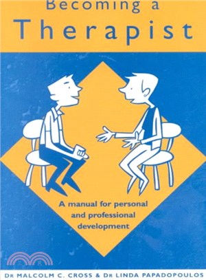 Becoming a Therapist ─ A Manual for Personal and Professional Development