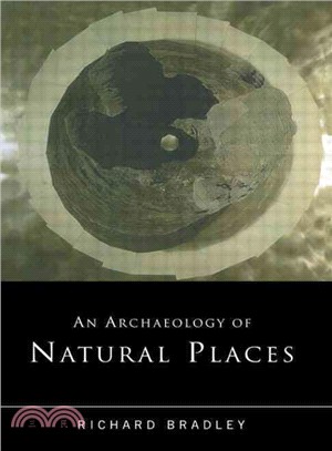 An Archaeology of Natural Places