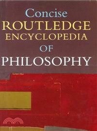 Concise Routledge Encyclopedia of Philosophy