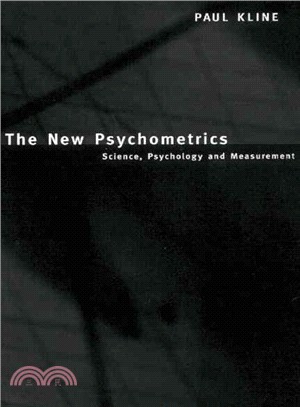 The New Psychometrics ─ Science, Psychology and Measurement
