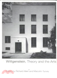 Wittgenstein, Theory and the Arts