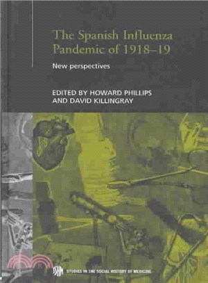 The Spanish Influenza Pandemic of 1918-1919 ― New Perspectives