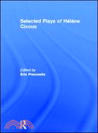Selected Plays of Helene Cixous