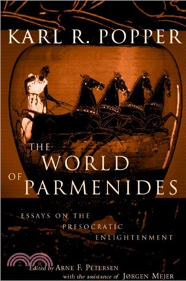 The World of Parmenides：Essays on the Presocratic Enlightenment