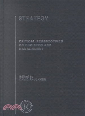 Strategy ― Critical Perspectives on Business and Management
