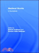 Medieval worlds :a sourceboo...
