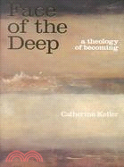 Face of the Deep ─ A Theology of Becoming