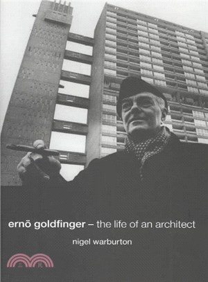 Erno Goldfinger ― The Life of an Architect