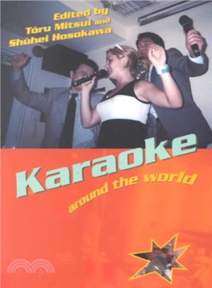 Karaoke Around the World ― Global Technology, Local Singing