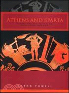 Athens and Sparta: Constructing Greek Political and Social History from 478 Bc