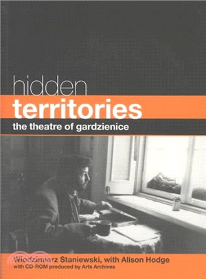 Hidden Territories ─ The Theatre of Gardzienice