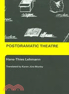 Postdramatic Theatre