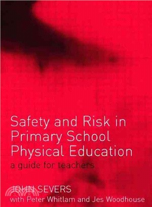 Safety and Risk in Primary School Physical Education ― A Guide for Teachers