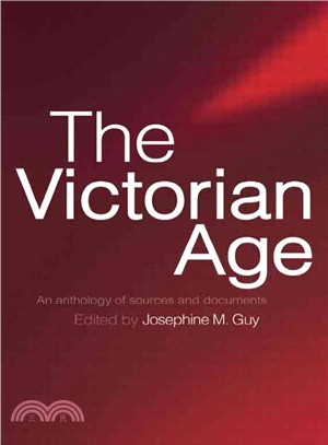 The Victorian Age：An Anthology of Sources and Documents