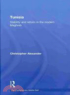 Tunisia: Stability and Reform in the Modern Maghreb