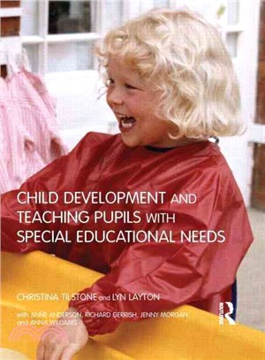 Child Development and Teaching the Pupil With Special Educational Needs