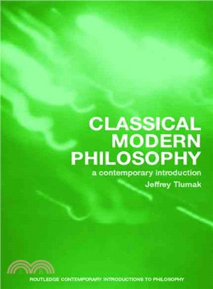 Classical Modern Philosophy ─ A Contemporary Introduction