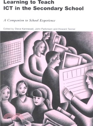 Learning to Teach Ict in the Secondary School ― A Companion to School Experience