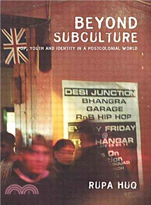 Beyond Subculture ─ Pop, Youth And Identity In A Postcolonial World