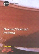 Sexual/Textual Politics ─ Feminist Literary Theory