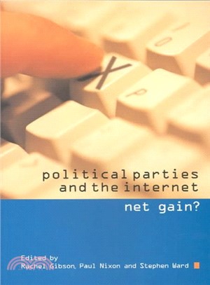 Political Parties and the Internet ─ Net Gain?